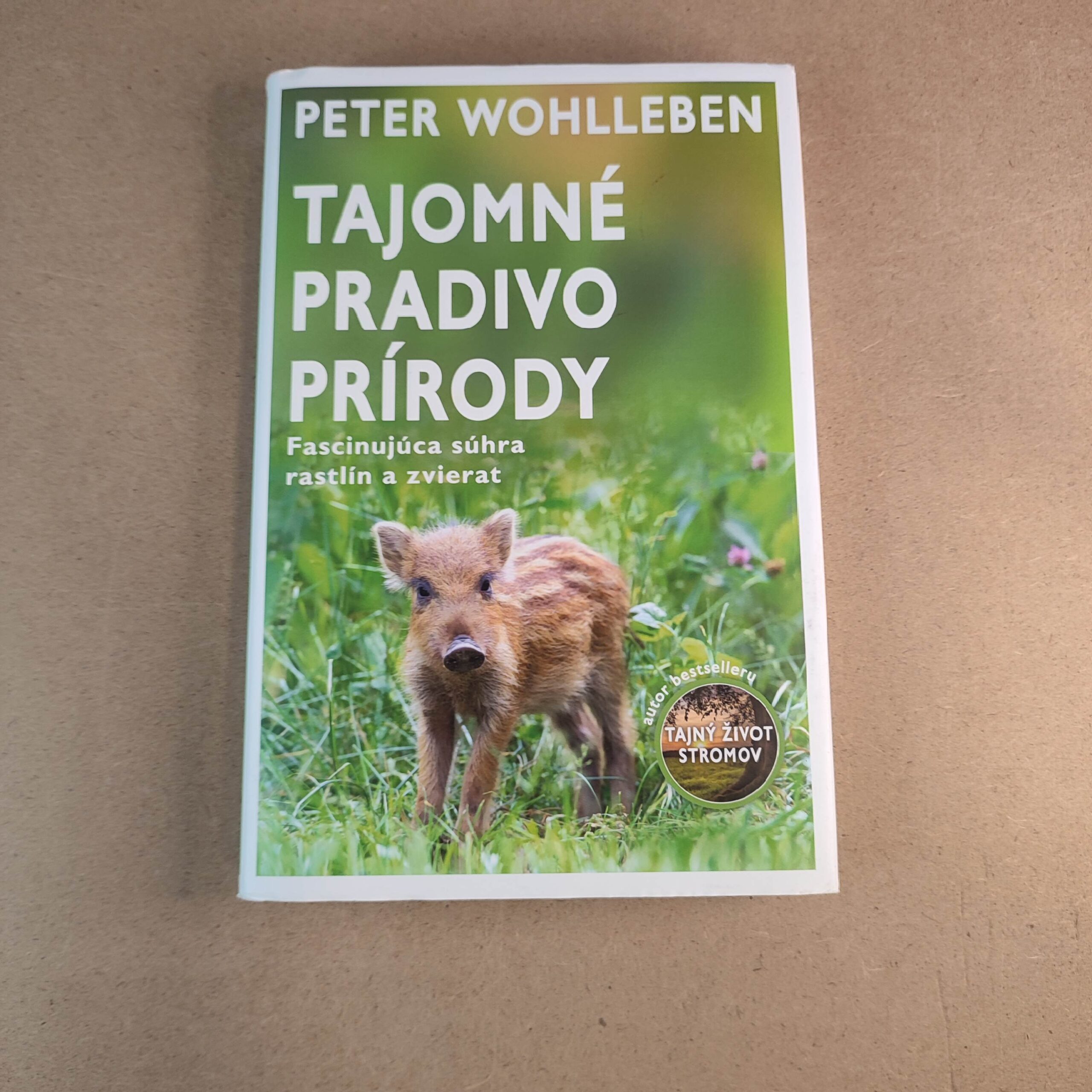 Tajomné pradivo prírody - Peter Wohlleben