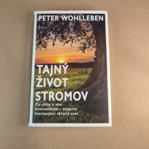 Tajný život stromov - Peter Wohlleben