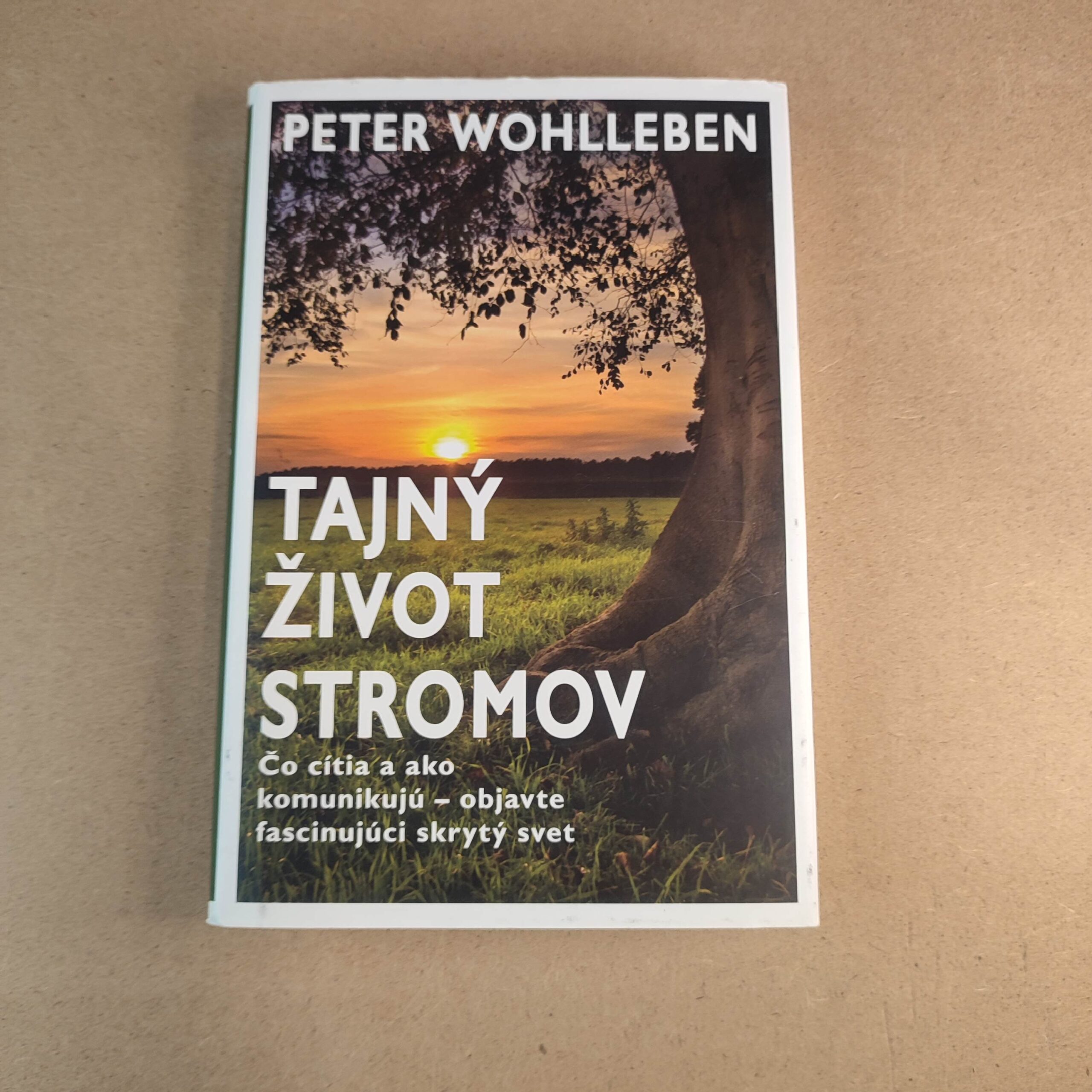 Tajný život stromov - Peter Wohlleben