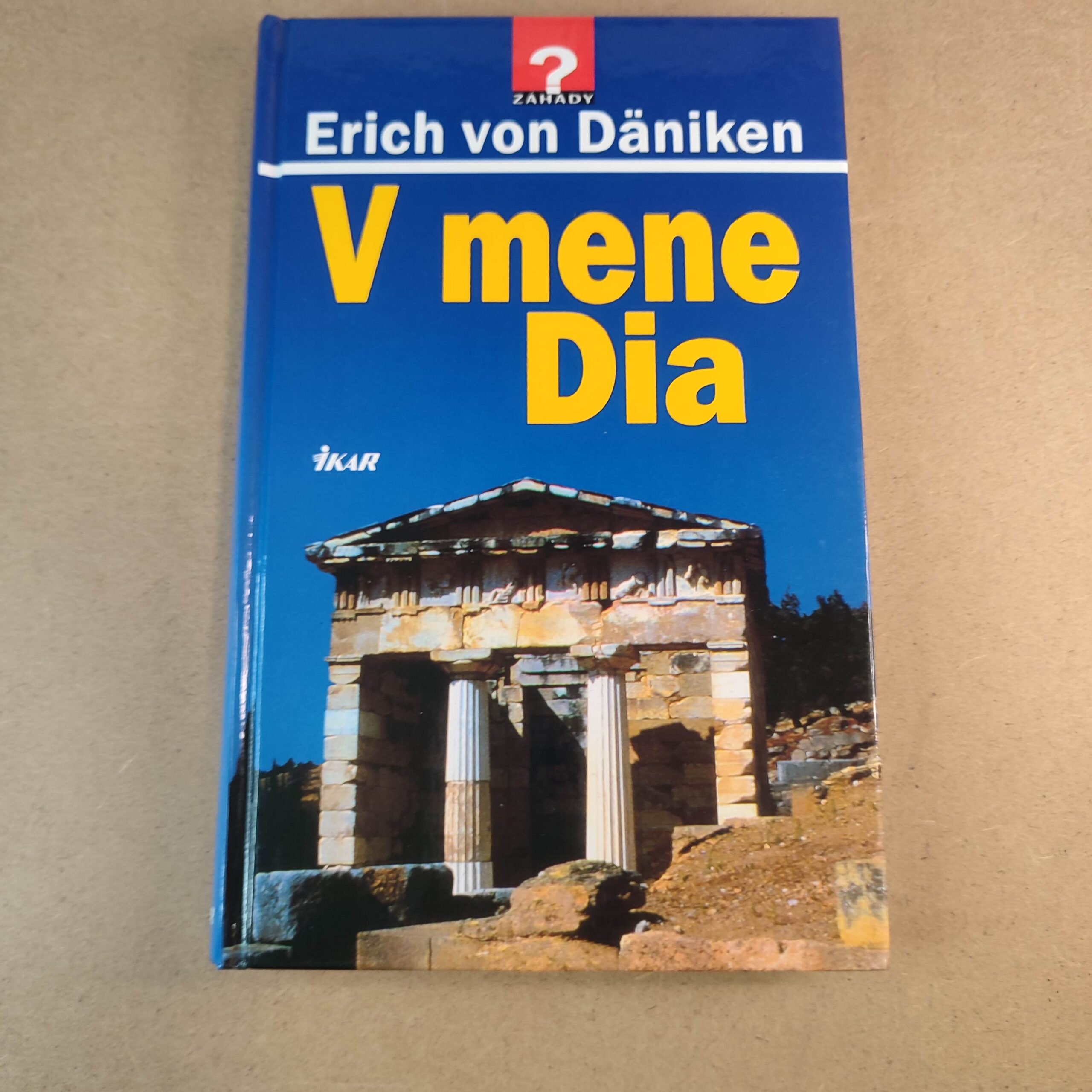 V mene Dia - Erich von Däniken