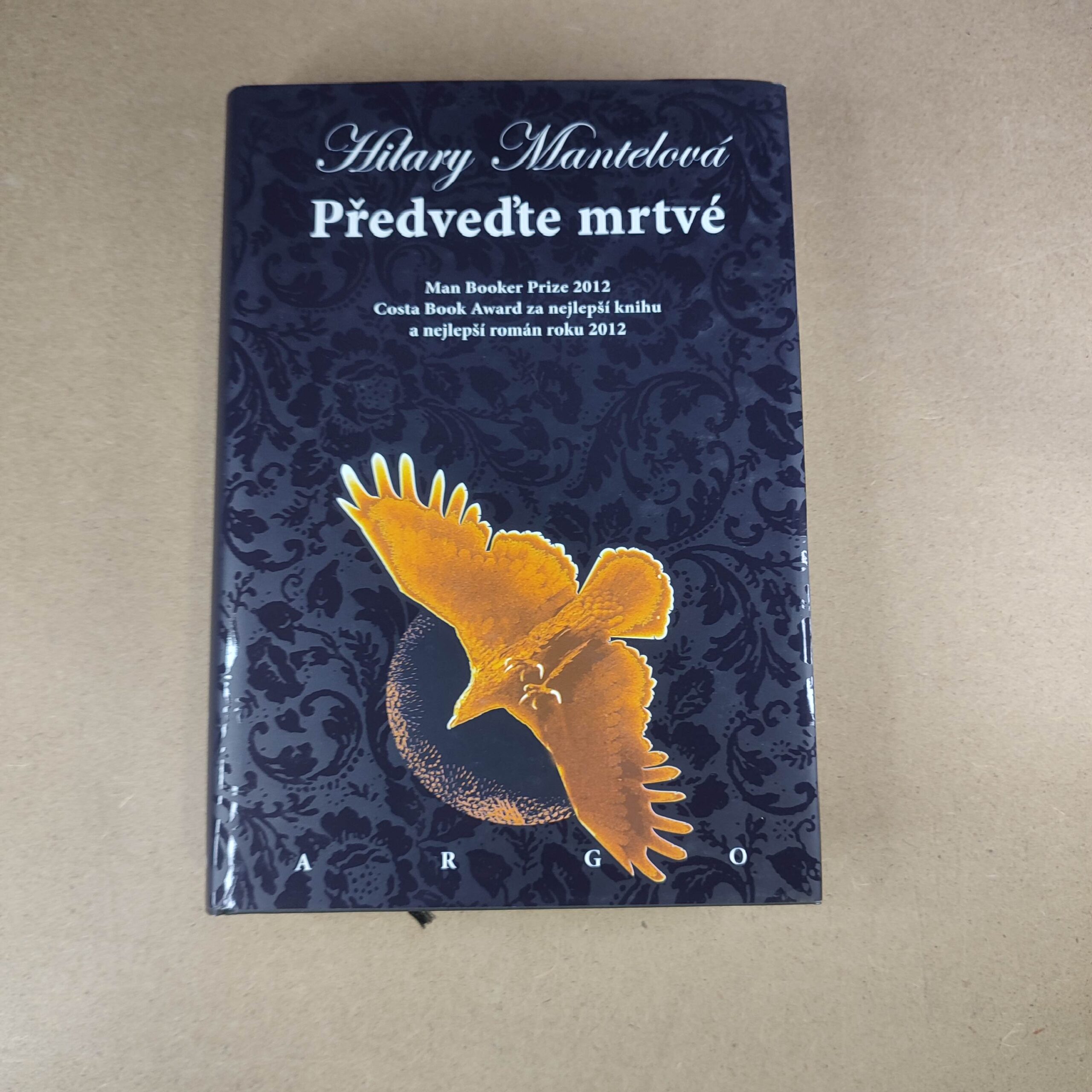 Předveďte mrtvé - Hilary Mantelová