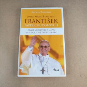 František - Pápež chudobných - Andrea Tornelli