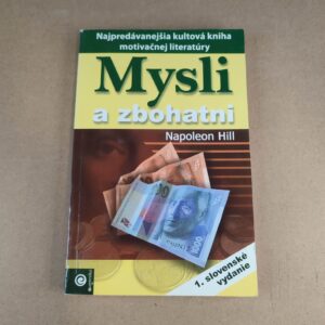 Mysli a zbohatni - Napoelon Hill