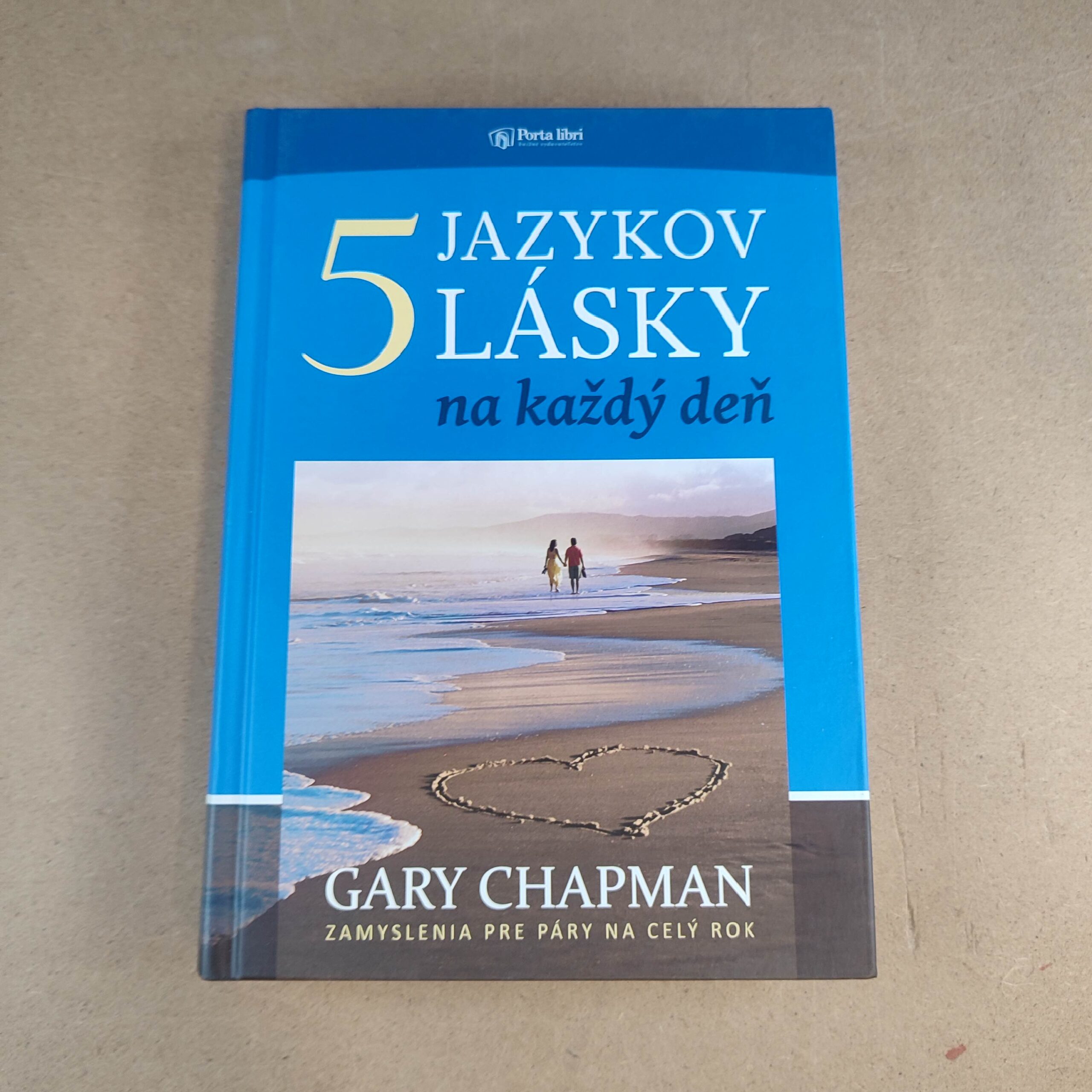 5 jazykol lásky na každý deň - Gary Chapman