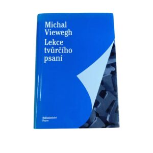 Lekce tvurčího psaní - Michal Viewegh