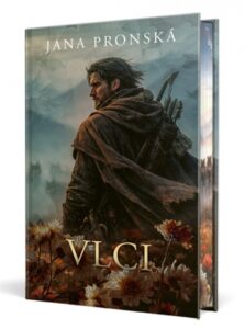 Vlci - Jana Pronská (Nová) Pevná väzba/Hardcopy