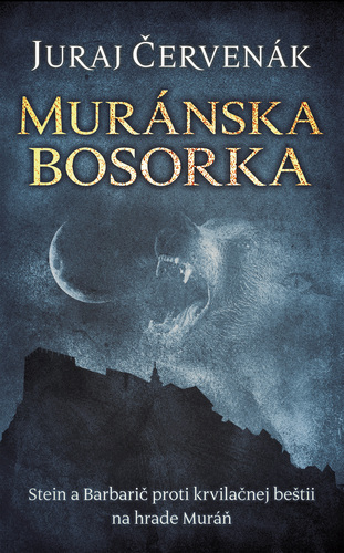 Muránska bosorka - Juraj Červenák (Nová)